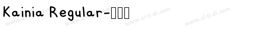 Kainia Regular字体转换 Kainia Regular字体转换